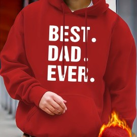 Best Dad Ever Hoodie for Men - Graphic Sweatshirt with Kangaroo Pocket - Comfy and Trendy Pullover for Fall and Winter